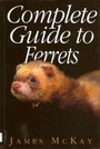 Cover: Complete Guide to Ferrets - Swan Hill Press