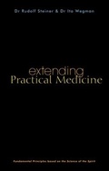 Cover: Extending Practical Medicine - Rudolf Steiner Press
