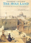 Cover: The Holy Land Yesterday and Today - Swan Hill Press