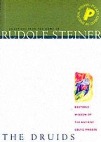 Abbildung von: The Druids, The - Rudolf Steiner Press
