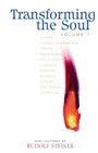 Cover: Transforming the Soul: v. 1 - Rudolf Steiner Press