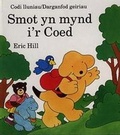 Cover: Cyfres Smot: Smot yn Mynd i'r Coed - Gomer Press