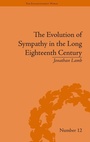 Cover: The Evolution of Sympathy in the Long Eighteenth Century - Pickering & Chatto (Publishers) Ltd