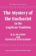 Cover: The Mystery of the Eucharist in the Anglican Tradition - Canterbury Press Norwich