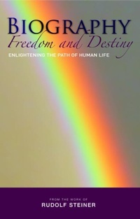Enlarge image Cover: Biography: Freedom and Destiny - Rudolf Steiner Press