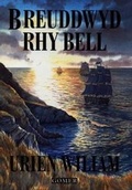 Cover: Breuddwyd Rhy Bell - Gomer Press