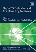 Cover: The WTO, Subsidies and Countervailing Measures - Edward Elgar Publishing