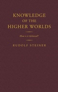 Cover: Knowledge of the Higher Worlds - Rudolf Steiner Press