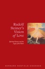 Cover: Rudolf Steiner's Vision of Love - Rudolf Steiner Press