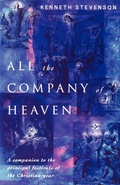 Cover: All the Company of Heaven - Canterbury Press Norwich