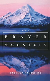 Enlarge image Cover: Prayer Mountain - Canterbury Press Norwich