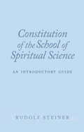 Cover: Constitution of the School of Spiritual Science - Rudolf Steiner Press