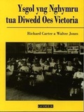 Cover: Ysgol yng Nghymru Tua Diwedd Oes Victoria - Gomer Press