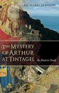 Cover: The Mystery of Arthur at Tintagel - Rudolf Steiner Press