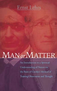 Enlarge image Cover: Man or Matter - Rudolf Steiner Press