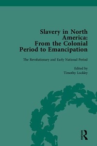 Abbildung von: Slavery in North America - Pickering & Chatto (Publishers) Ltd