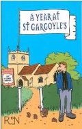 Cover: A Year at St. Gargoyle's - Canterbury Press Norwich