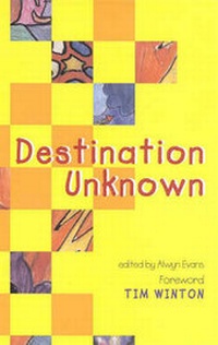 Enlarge image Cover: Destination Unknown - Fremantle Arts Centre Press