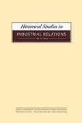Cover: Historical Studies in Industrial Relations, Volume 33 2012 - Liverpool University Press