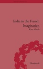 Cover: India in the French Imagination - Pickering & Chatto (Publishers) Ltd