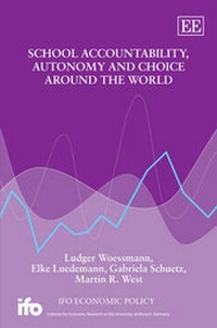 Enlarge image Cover: School Accountability, Autonomy and Choice Around the World - Edward Elgar Publishing