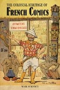 Cover: The Colonial Heritage of French Comics - Liverpool University Press