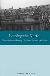 Enlarge image Cover: Leaving the North - Liverpool University Press