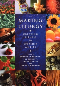 Enlarge image Cover: Making Liturgy - Canterbury Press Norwich