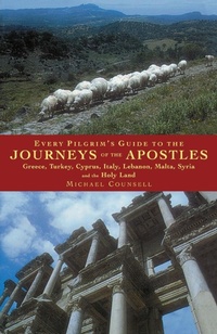 Abbildung von: Every Pilgrim's Guide to the Journeys of the Apostles - Canterbury Press Norwich