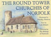 Abbildung von: The Round Tower Churches of Norfolk - Canterbury Press Norwich