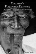 Cover: Colombia's Forgotten Frontier - Liverpool University Press