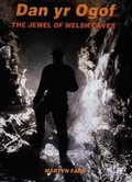 Cover: Dan yr Ogof - The Jewel of Welsh Caves - Gomer Press