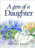 Cover: A Gem of a Daughter - Helen Exley Giftbooks