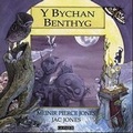 Cover: Cyfres Chwedlau o Gymru: Bychan Benthyg, Y - Gomer Press