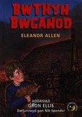 Cover: Llyfrau Lloerig: Bwthyn Bwganod - Gomer Press