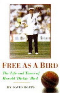 Abbildung von: FREE AS A BIRD THE LIFE & TIMES - Robson Books Ltd