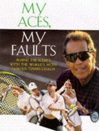 Abbildung von: MY ACES, MY FAULTS - Robson Books Ltd