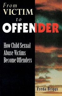 Enlarge image Cover: From Victim to Offender - Allen & Unwin
