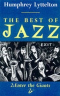 Cover: The Best of Jazz: Enter the Giants v.2 - Robson Books Ltd