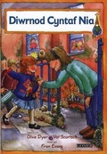 Cover: Byd Jaci: Diwrnod Cyntaf Nia (Llyfr Mawr) - Gomer Press