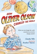 Cover: How Oliver Olson Changed the World - St Martin's Press