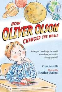 Enlarge image Cover: How Oliver Olson Changed the World - St Martin's Press
