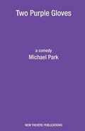 Cover: Two Purple Gloves - New Theatre Publications