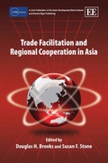 Cover: Trade Facilitation and Regional Cooperation in Asia - Edward Elgar Publishing