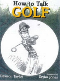 Abbildung von: HOW TO TALK GOLF - Robson Books Ltd