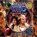 Cover: Doctor Who: Circular Time vol. 91 - Big Finish Productions Ltd