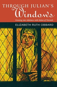 Enlarge image Cover: Through Julian's Window - Canterbury Press Norwich