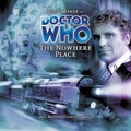 Cover: The Nowhere Place - Big Finish Productions Ltd