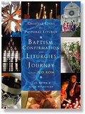 Cover: Creative Ideas for Pastoral Liturgy: Baptism, Confirmation and Liturgies for the Journey - Canterbury Press Norwich