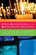 Cover: Fresh Expressions in the Sacramental Tradition - Canterbury Press Norwich